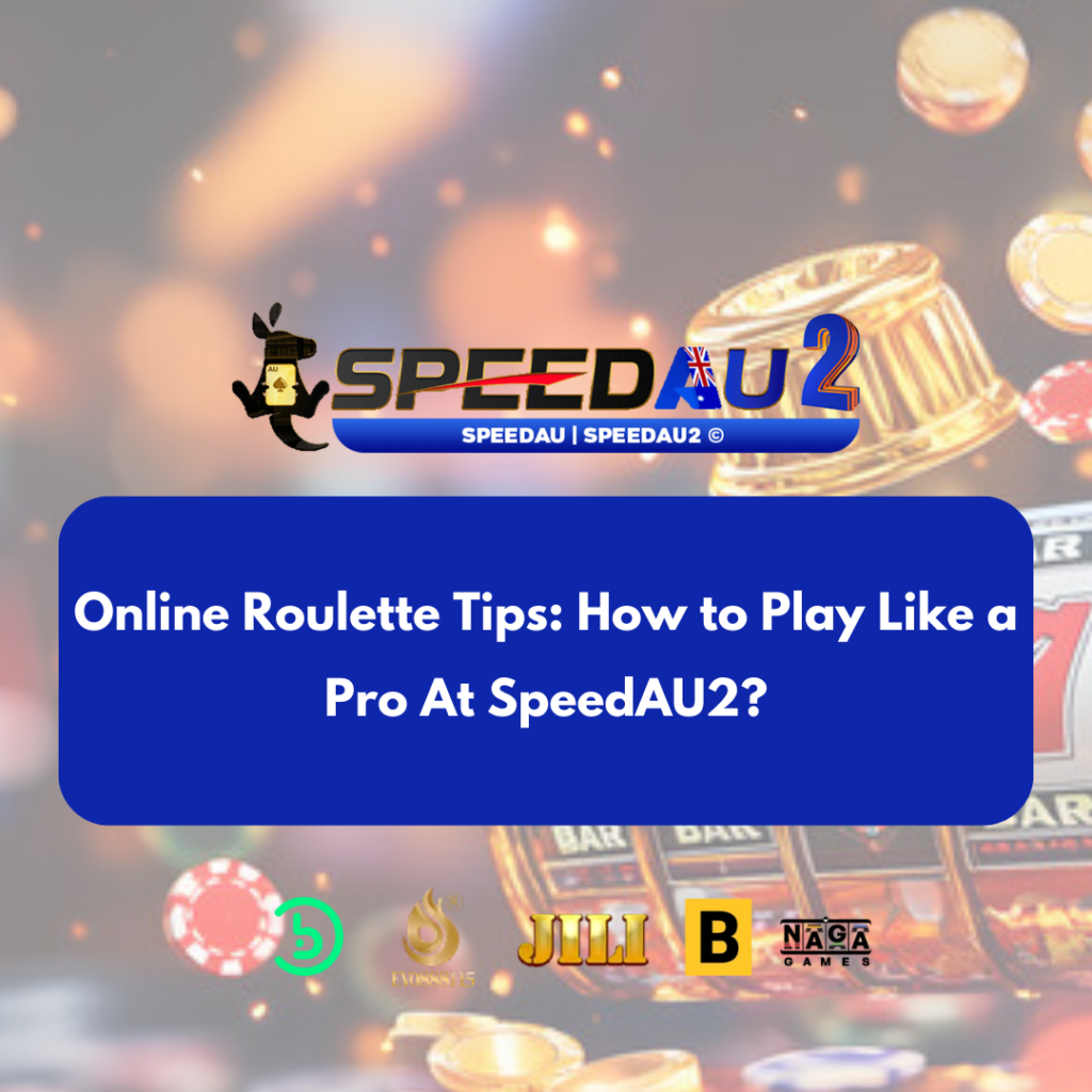 speedau2-tips-to-play-roulette-like-pro
