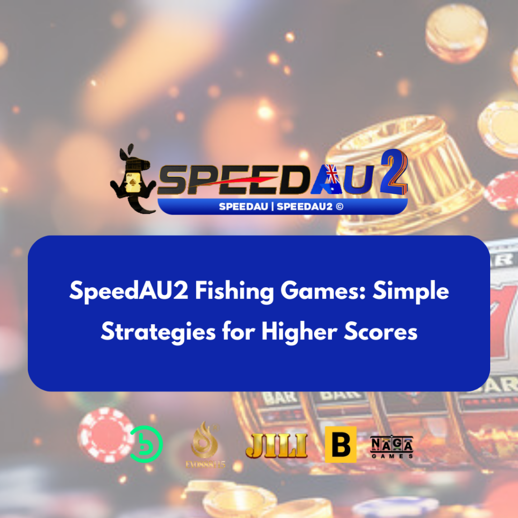 speedau2-fishing-game-strategies